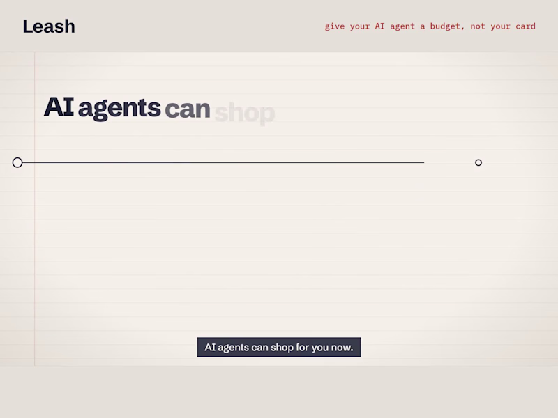 Cover image for Leash — An AI Shopping Agent With a Budget You Sign
