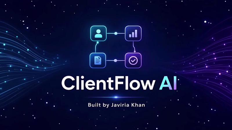 Cover image for ClientFlow AI — From Client