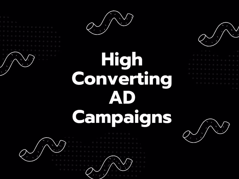 Cover image for High Converting AD Campaigns