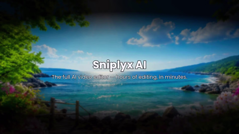 Cover image for It's finally here 🎬✨
Introducing Sniplyx