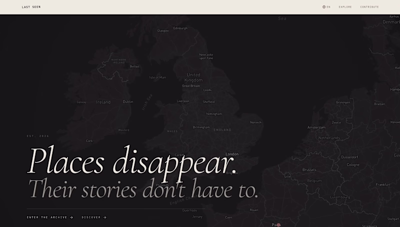 Cover image for Last Seen - Places disappear.