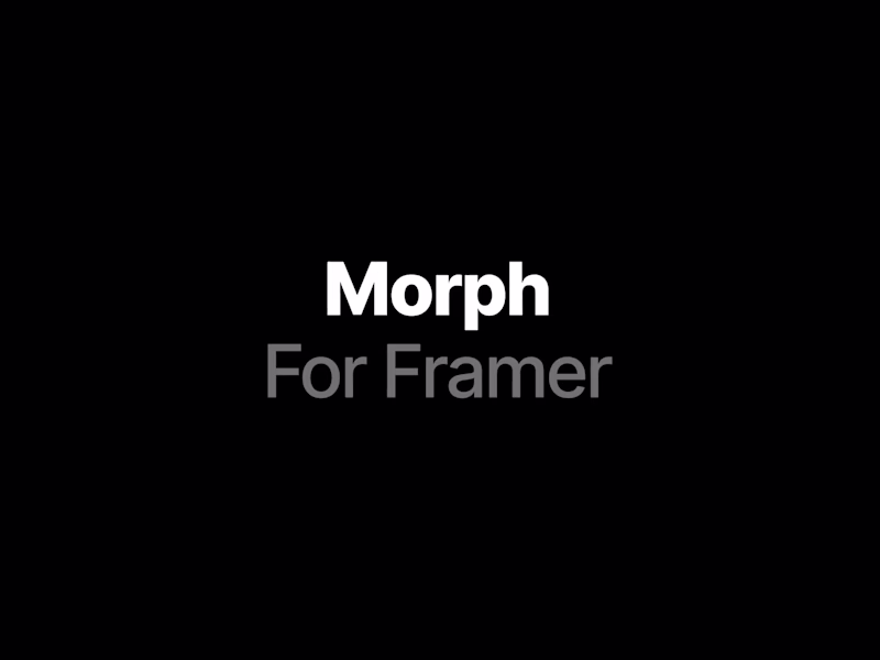Cover image for Morph for Framer